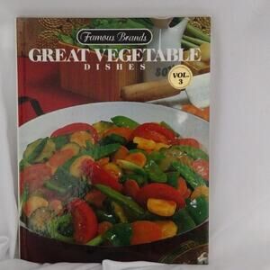 Great Vegetable Dishes Cookbook - Colorful Edition